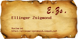 Ellinger Zsigmond névjegykártya